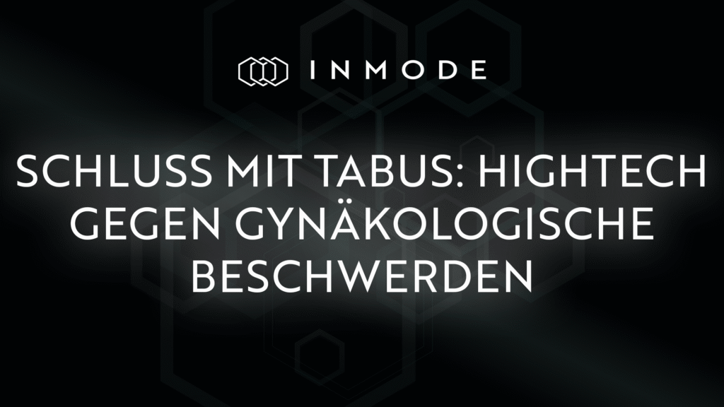 Schluss mit Tabus: Radiofrequenzen, Microneedling und EMS revolutionieren Behandlung von gynäkologischen Beschwerden